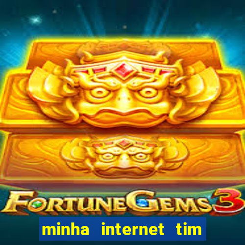 minha internet tim beta acabou como contratar mais